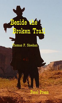 Beside the Broken Trail 