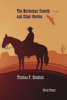 The Horseman Cometh and Other Stories