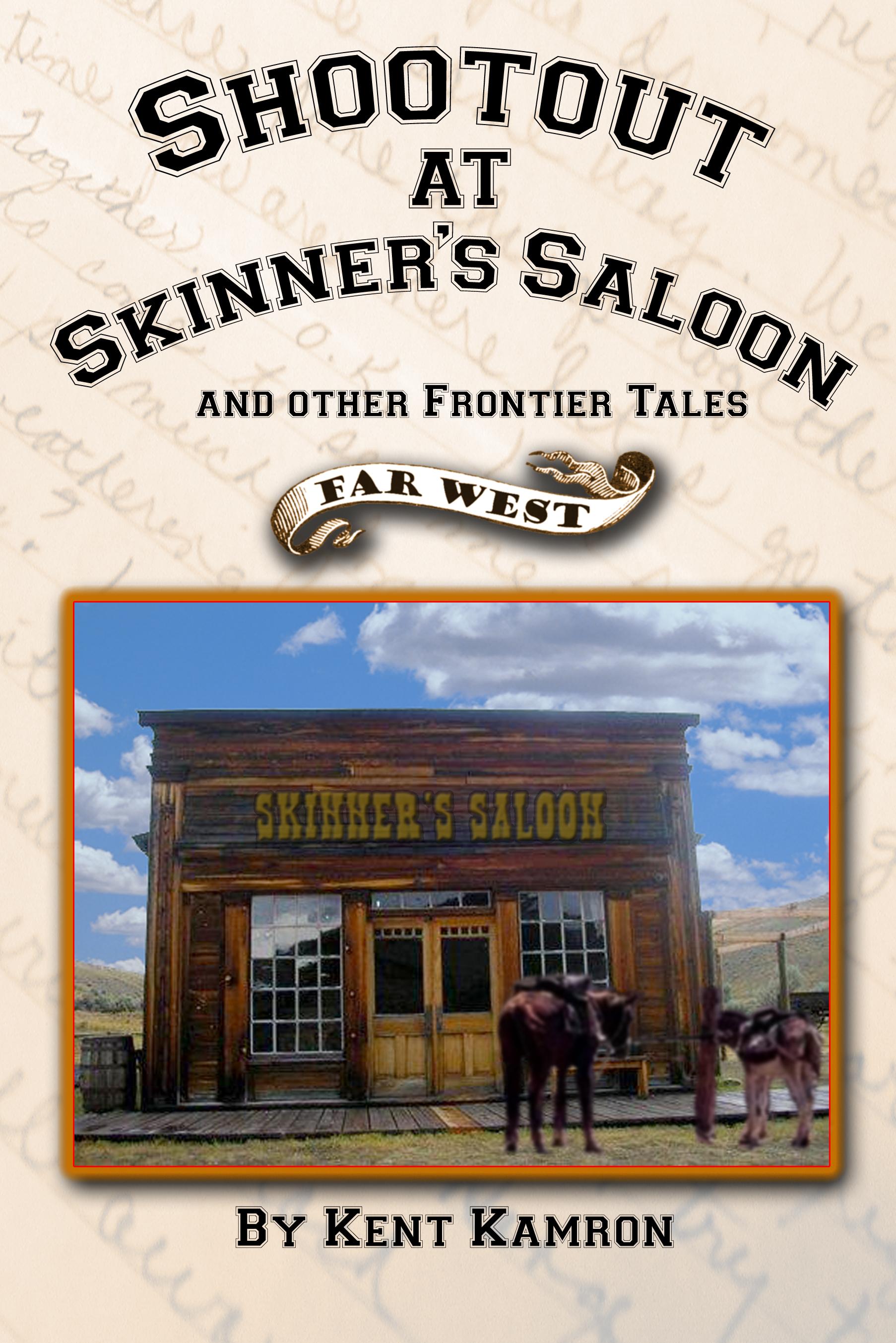 Shootout at Skinner's Saloon 