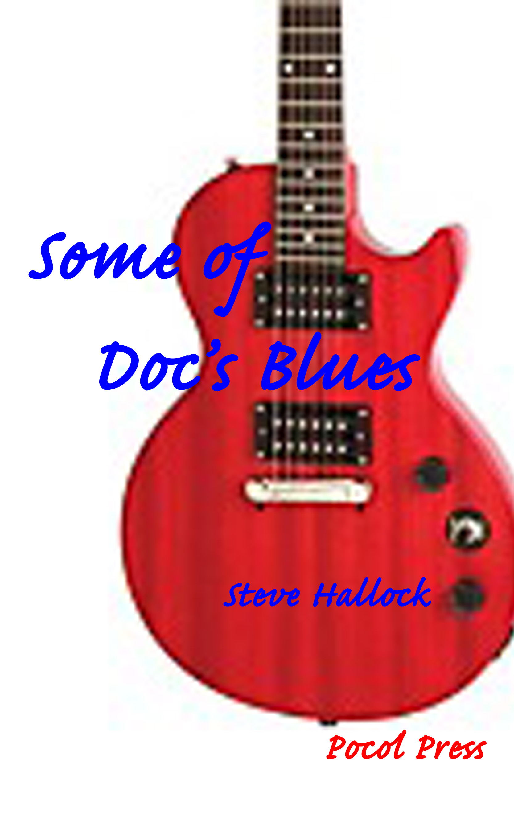 Some of Doc`s Blues 